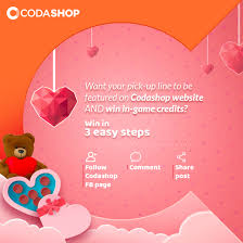 The tagalog pick up lines for. Codashop February Giveaway Give Us Your Best Pick Up Lines And Win Rm 35 In Game Credit Codashop Blog My