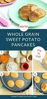 Healthy Sweet Potato Pancakes Whole Grain Kid Friendly Recipe Sweet Potato Pancakes Healthy Sweet Potato Pancakes Sweet Potato Recipes