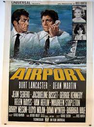 Burt Lancaster Jacqueline Bisset Dean Martin And Jean Seberg In Airport 1970 Movie Posters Old Movie Posters Classic Movie Posters