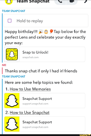 To verify your birthday please submit a report: Team Onapcnat Ne Team Snapchat Hold To Replay Happy Birthday Tap Below For The Perfect