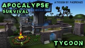 Apocalypse Survival Tycoon - Roblox
