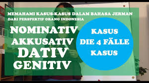 Oleh karena itu belajar bahasa jerman merupakan suatu keharusan, untuk bekal kita dalam menempuh kehidupan di jerman. Nominativ Akkusativ Dativ Genitiv Memahami Dari Perspektif Orang Indonesia Youtube