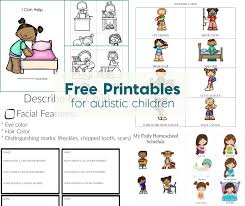 Free Printables For Autistic Children And Their Families Or Caregivers Autistic Children Kindergarten Worksheets Asd Activities
