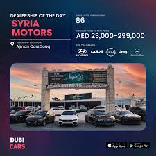 DubiCars - Here's the DubiCars Dealership of the Day 😀! Find Cars Listed  by 'SYRIA MOTORS' at DubiCars ✌️ https://t.ly/c41Pz #carsforsale #cardealer  #uae #dubicars #buysellsmile | Facebook