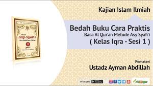 Syamail muhammadiyah تحميل الكتاب الشمائل المحمدية للإمام الترمذي أبي عيسى محمد بن سورة الترمذي download kitab syamail muhammadiya. Ustadz Ayman Abdillah Bedah Buku Cara Praktis Baca Al Qur An Metode Asy Syafi I Kelas Iqra Sesi 1 Youtube