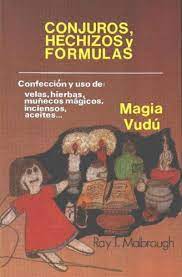 Los sutras del loto dorado acerca de la sanación pránica. Conjuros Hechizos Y Formulas Magia Vudu Para La Confeccion Y Uso Del Gris Gris Velas De Hierbas Munecos Magicos Inciensos Aceites Y Polvos 1 Edicion By Ray T Malbrough Muy Bien Encuadernacion De Tapa Blanda 1988 1 Edicion