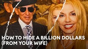 How To Hide A Billion Dollars (From Your Wife)