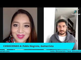 CONOCIENDO A: Pablo Negrete, Guitarrista
