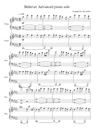 Once you download your personalized sheet music, you can view and print it at home, school, or anywhere you want to make music, and you don't have to be connected to the internet. Believer Medium Piano Duet Imagine Dragons Sheet Music For Piano Piano Duo Musescore Com