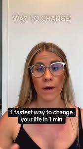 The #1 fastest way to change your life in 1 min