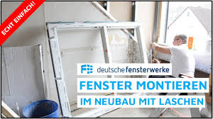 Fenster Einbauen Im Neubau Mit Laschen So Einfach Geht S Deutsche Fensterwerke De Youtube
