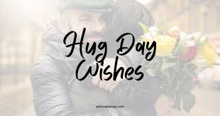 This day is very important for those who love, because on this day everybody embraces each other. 40 Beautiful Hug Day Wishes Messages To Share With Your Loved Ones