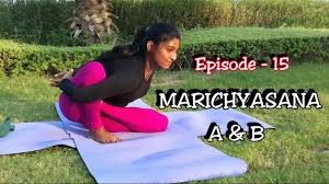 Marichyasana A B Yoga Eps 15 Alignment Benefits Youtube