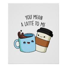 Tu Veux Dire Un Cafe Au Lait Mignon Pour Moi Poster In 2020 Cute Food Drawings Coffee Puns Cute Puns