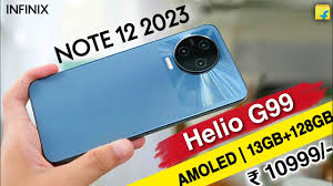 Infinix Note 12 2023 Launched With Helio G99 🔥First Look, Price, Specs,  Features, Camera, Review - YouTube