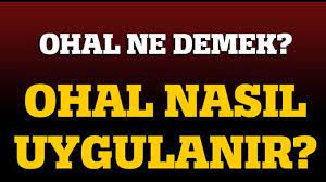 melbourne turkish news ohal ne demek nasil uygulanir ankara olaganustu hal nedir neler degisecek ohal ne demek ohal nedir ohal nasil uygulanir olaganustu hal nedir ohal de neler