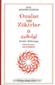 Tarikat derslerinde i̇stikamet gösterenler maddi manevi bolluğa kavuşurlar. Evradi Kadiriyye Seyyid Abdulkadir Geylani Den Dualar Ve Zikirler Ali Eren Arapca Turkce Kucuk Boy 10x16 Cm Berre Yayinlari Hasan En Nigdevi Kadiri Tarikati Virdleri Salavatlari Tasavvuf Berre Yayinevi