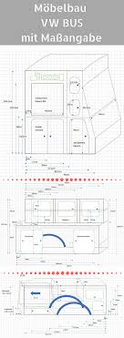 Hier Erfahrst Du Wie Man Mobel Fur Eine Campingausstattung Im Vw Bus Selbst Baut Alle Infos Inklusive Massangaben Und Beschreibun Vw Bus Campingausstattung Bus