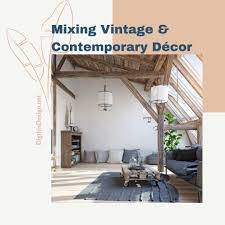 Mixing modern and vintage is an eclectic, funky style that has the ability to represent a lot of personal tastes. Top Tips For Mixing Vintage And Contemporary Decor Dig This Design