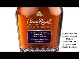 This fourth expression in the noble . Crown Royal Noble Collection French Oak Cask Finish Review Youtube
