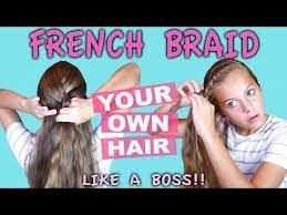 How To French Braid Your Own Hair Marissa And Brookie Youtube Braiding Your Own Hair French Braid Braids