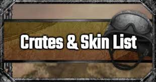 Crates All Skin List Gamewith