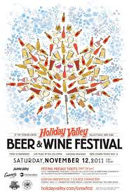 Holiday Valley Mountain Resort S 8th Annual Beer And Wine Festival 2011 Wine Festival Wine Poster Wine Event