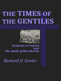The Times of the Gentiles by Richard Govier (Ebook)