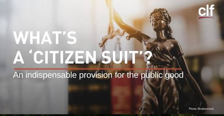 What's a "Citizen Suit" and Why Does it Matter? - Conservation Law Foundation