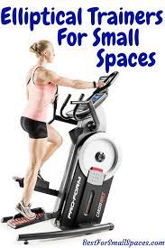 Top 5 Compact Elliptical Machines Ideal Cardio Trainers For Home Use Elliptical Machine Full Body Workout Machine Workout Machines