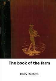 Within the united states, you may freely copy and distribute this work. Henry Stephens S Book Of The Farm By Henry Stephens