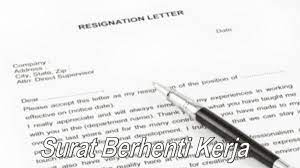 Dinasihatkan agar semak semula surat tawaran kerja terlebih. Contoh Surat Berhenti Kerja Mudah Dan Ringkas