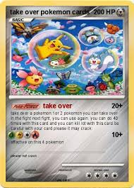 Pokemon card maker 2 will gives you an opportunity to select your pokemon type for every stage.not only this, but you can also select an image size with predecessor name on the off chance. Pokemon Take Over Pokemon Cards