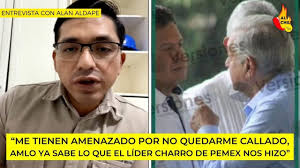Amenazan a empleado de Pemex: "AMLO ya sabe lo que hizo el sindicato"