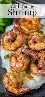 Chili Garlic Shrimp Recipe Flavorful Shrimp Seafood Dinner Garlic Shrimp Recipe