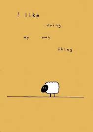 I Like Doing My Own Thing Kata Kata Indah Kutipan Motivasi Inspirasional