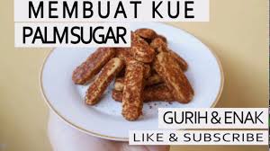 Cara membuatnya sangat mudah loh. Membuat Kue Kering Palm Sugar Youtube