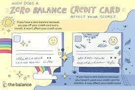 Apply for a top rated credit card in minutes! How Having A Zero Balance Affects Your Credit Score