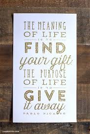 The Purpose Of Life Is To Give It Away Printable Quote For The New Year Lia Griffith Printable Quotes Framed Quotes Life Quotes