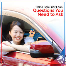 China Bank Car Loan Questions You Need To Ask