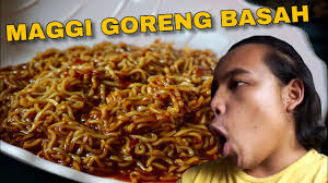 Siapa sih yang tidak mengenal makanan bernama nasi goreng? Maggi Goreng Basah Recik Ahhhh Basah Smamsmat Ep7 Youtube