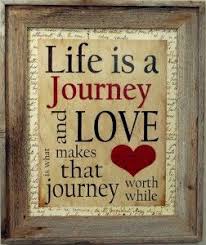Autism is a journey i never planned, but i sure do love my tour guide. Life Is A Journey That Love Makes Worthwhile Valentine Quotes Framed Quotes Valentine S Day Quotes