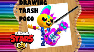 Serenade poco is available right now! How To Draw Trash Poco New Skin Easily Brawl Stars Comment Dessiner Poco La Brute Facilement Youtube