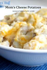 Mom S Cheese Potatoes Recipe Family Favorite Recipe Recipe In 2021 Recipes Potato Recipes Family Favorite Meals