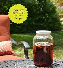 Never Bitter Homemade Sun Tea Recipe The Greenbacks Gal Sun Tea Recipes Tea Recipes Sun Tea