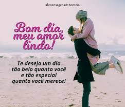 Bom Dia Meu Amor Eu Te Amo Mensagens De Bom Dia Em 2020 Bom Dia Amor Bom Dia Amor Da Minha Vida Mensagens De Saudades Amor