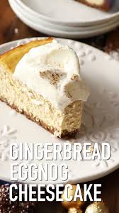 Eggnog Cheesecake With Gingerbread Crust Also The Crumbs Please Video Desserts Eggnog Cheesecake Christmas Cheesecake