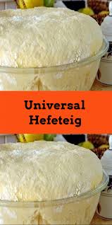 Universal Hefeteig Kochen Und Backen Rezepte Brot Backen Rezept Einfach Brot Selber Backen Rezept