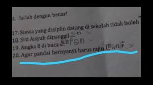 Nah, daripada makin penasaran, yuk kita lihat soal ujian sekolah dengan pertanyaan dan jawaban yang kocak di bawah ini. Jawaban Kocak Ujian Anak Sd Lucu Bikin Ngakak Guling Guling Merdeka Com