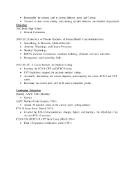 The sample resume is in chronological format and tracks her career progression from a medical records clerk, medical biller, remote coder and now a certified professional coder cpc medical coder. Medical Coding Resume